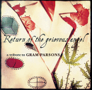Return Of The Grievous Angel - Tribute To Gram Parsons, Gram Parsons