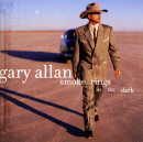 Smoke Rings In The Dark, Gary Allan