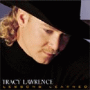 Lessons Learned, Tracy Lawrence